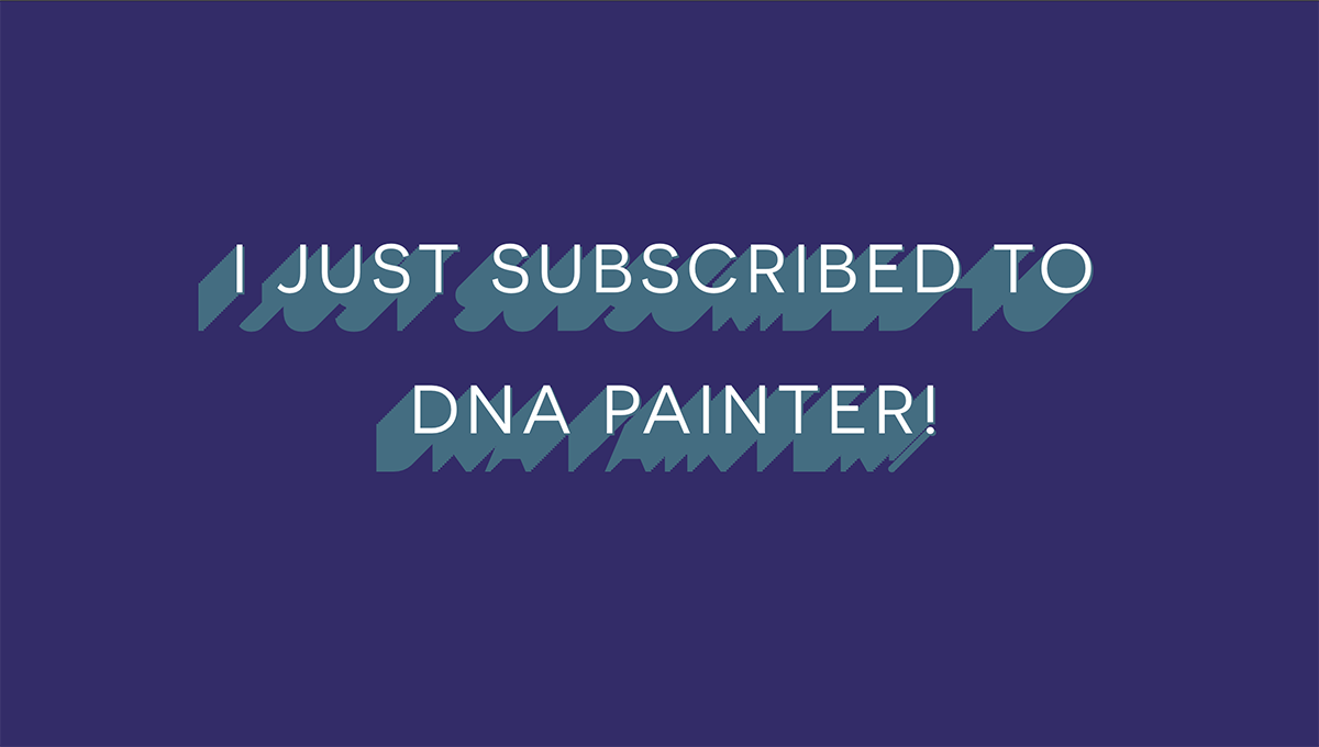 DNA Painter Subscribe   Dnapainter Subscription 